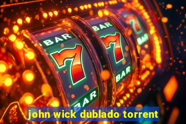 john wick dublado torrent